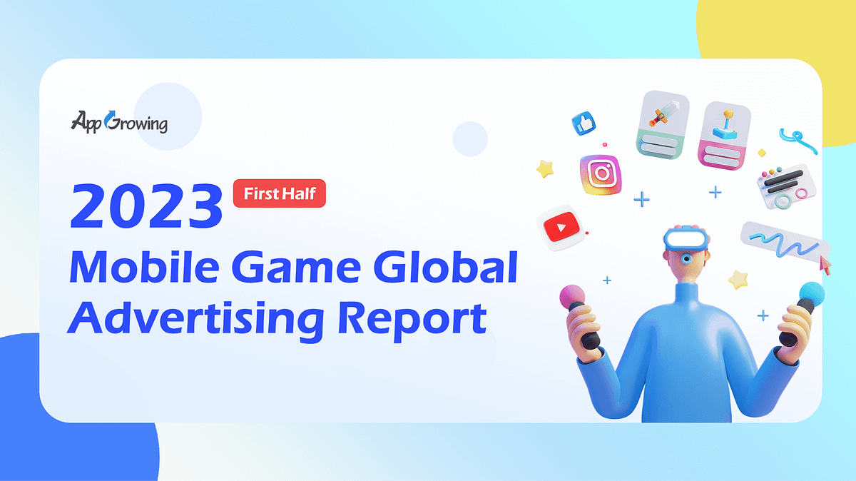 Q1 2023 Mid Core & Hard Core Mobile Games Global Advertising