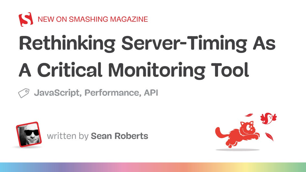 Rethinking Server-Timing As A Crucial Monitoring Device — Smashing ...