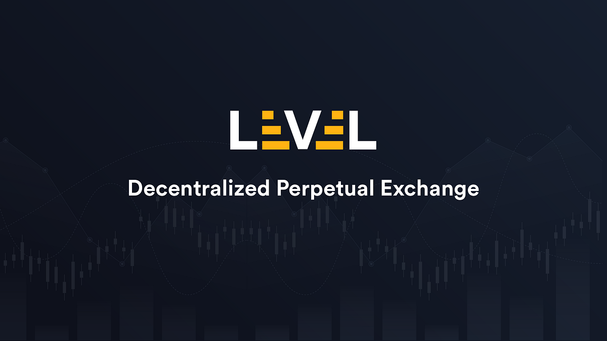 Level Finance. The fast-growing Perp DEX on BNB Chain | by dpycm.eth ...