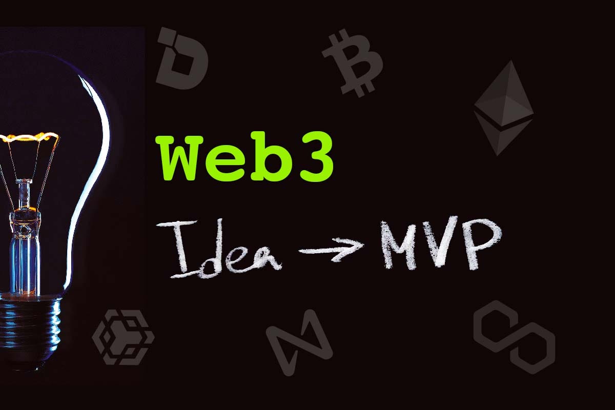 Turning a dApp idea into an MVP. Ever wondered what steps you need to ...