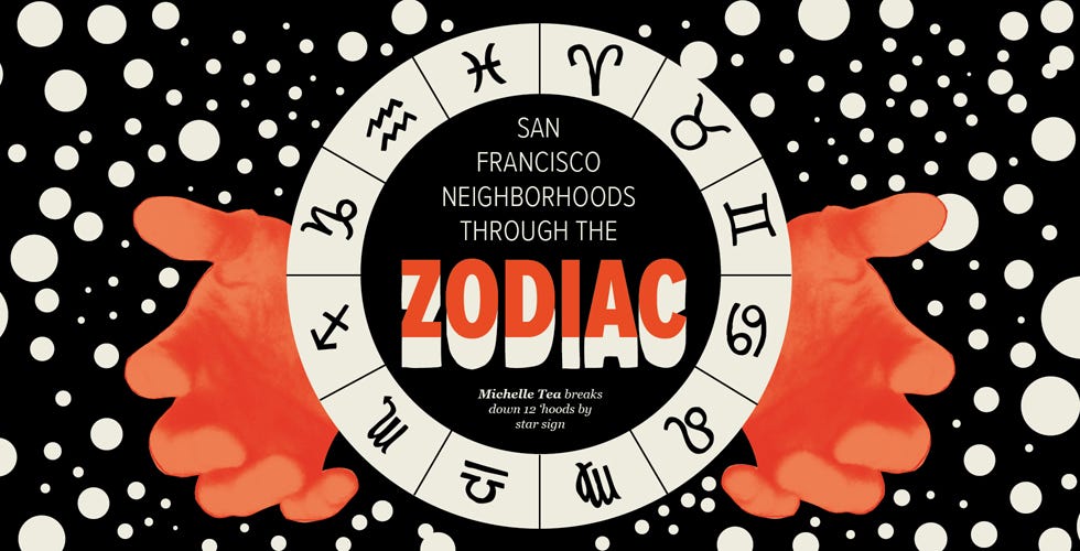 Image of: San Francisco Neighborhoods through the Zodiac — The Bold Italic — San Francisco
