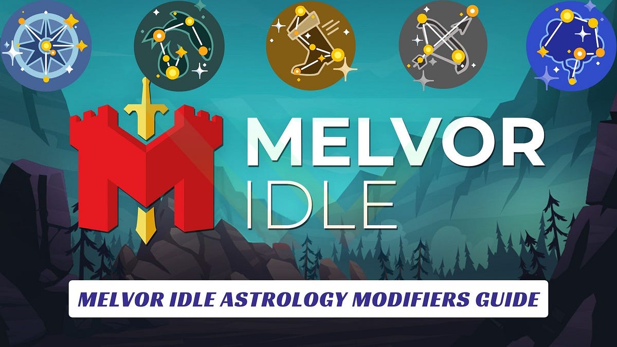 Melvor Idle Astrology Modifiers Guide Lawod Medium