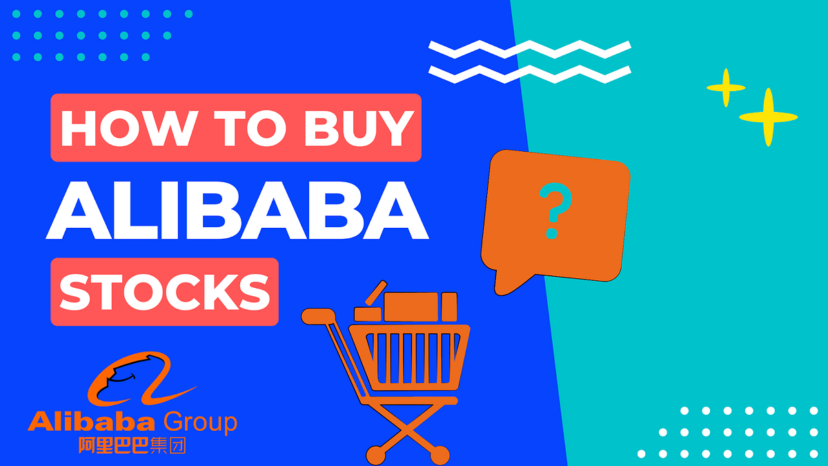 How to Buy Alibaba Stock?. site biyapay.io by Redawnsylucero Medium