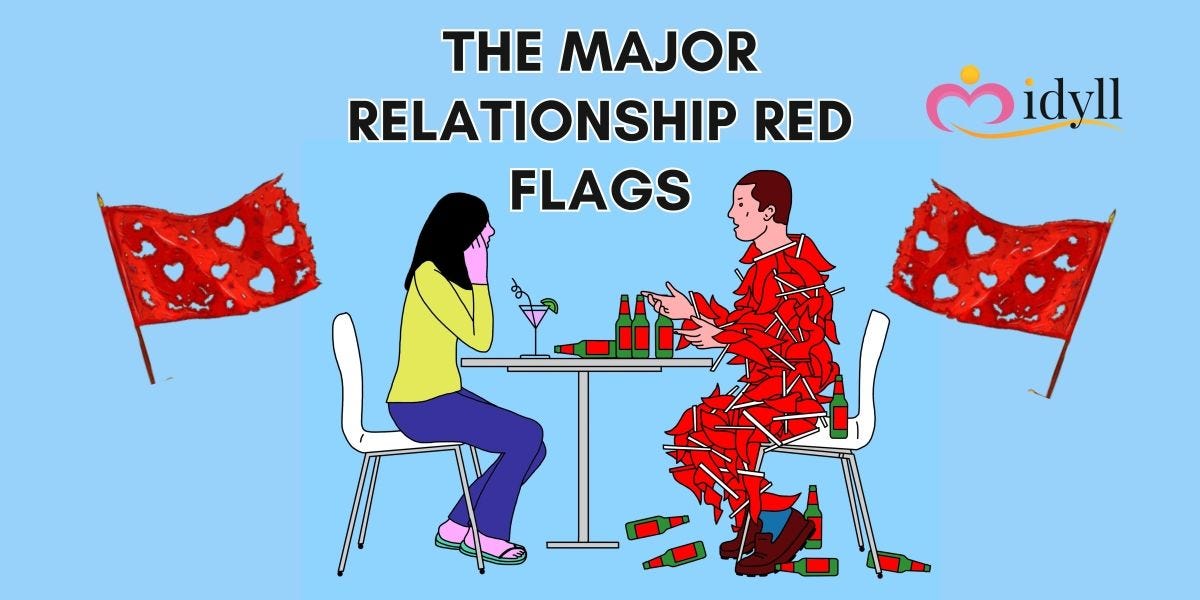 The Major Relationship Red Flags Warning Signs Everyone Should Know