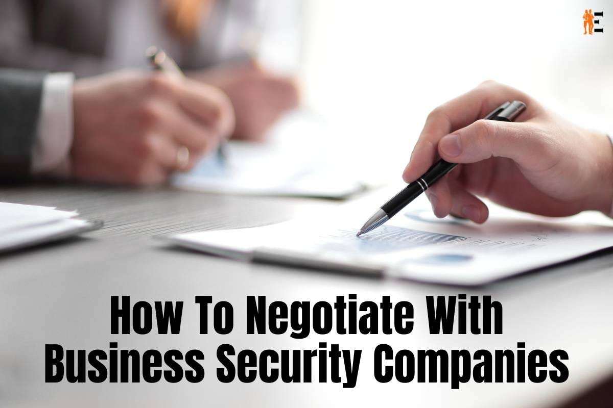 How To Negotiate With Business Security Companies? by The