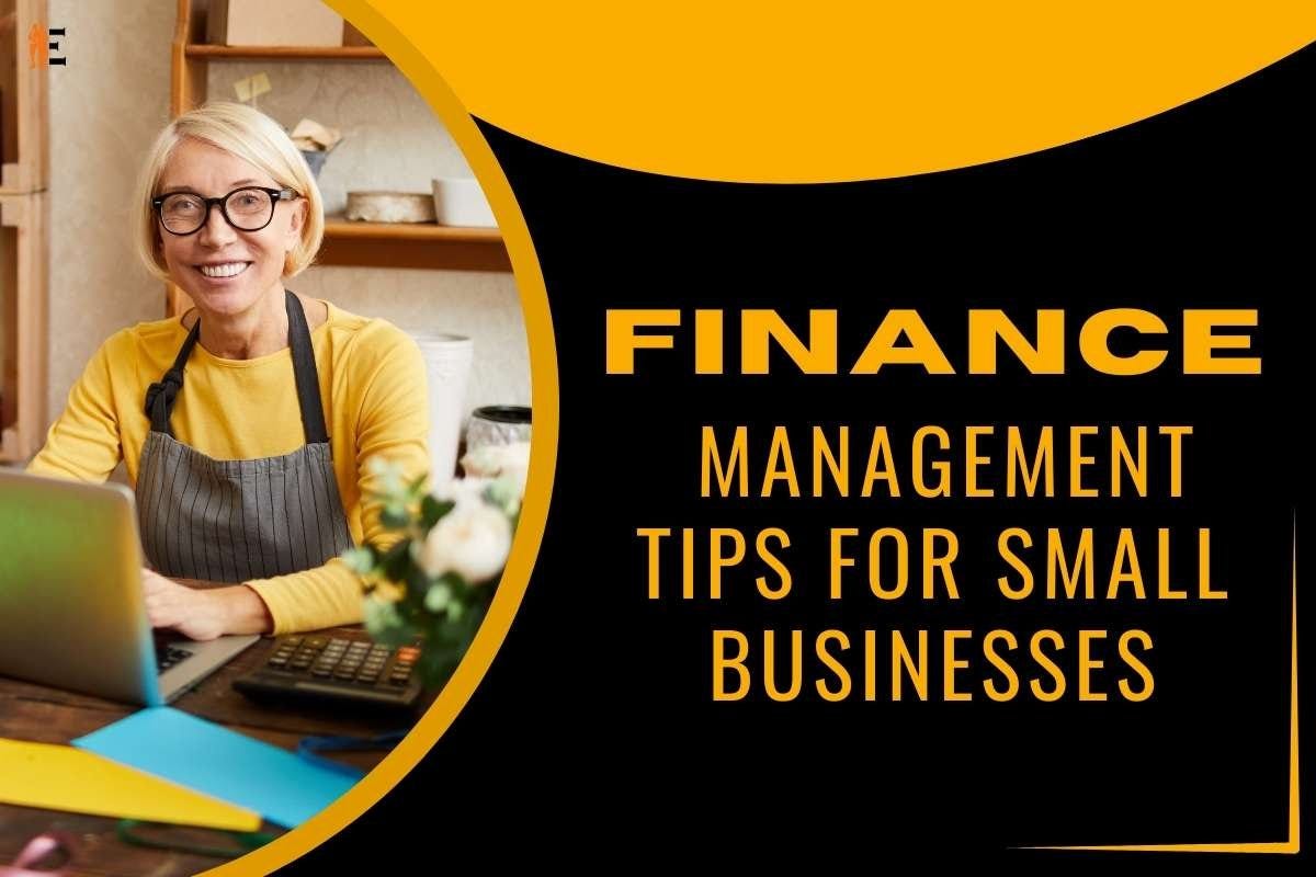 Financial Management Tips For Small Business 7 Finance Management Tips for Small Businesses | by The Entrepreneur