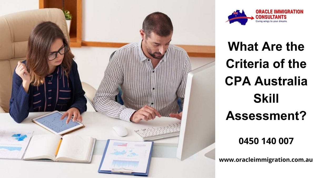 What Are the Criteria of the CPA Australia Skill Assessment