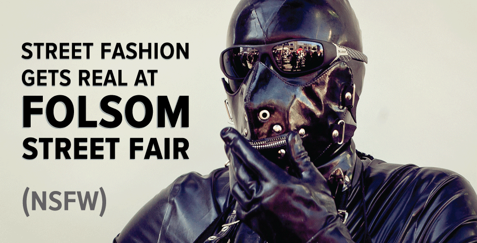 Image of: Street Fashion Gets Real at Folsom Street Fair (NSFW)