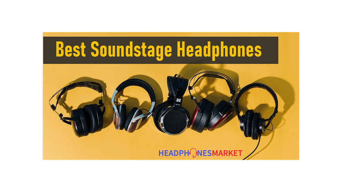 Best Soundstage Headphones — Top 10 Picks by usman rajpoot Medium