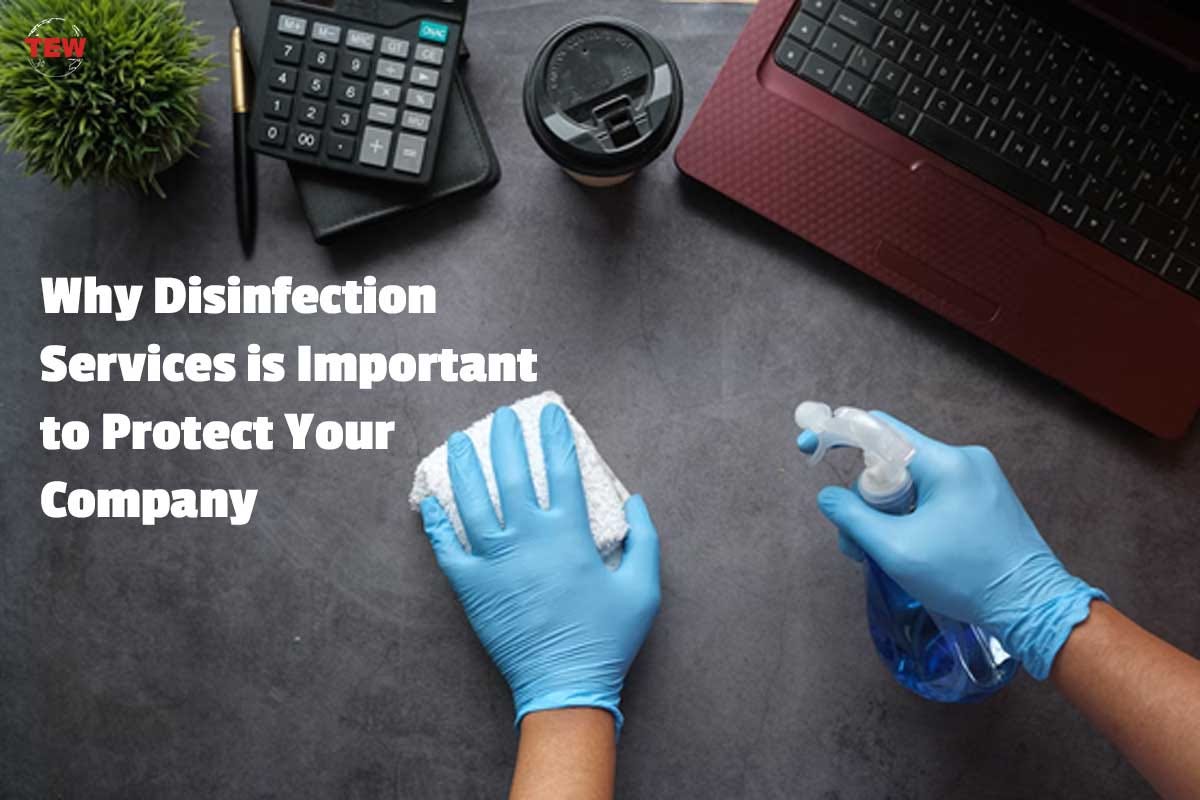 Why Disinfection Services is Important to Protect Your Company by The