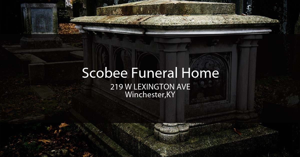 The Scobee Funeral Home A Winchester Institution Bowlingfit Medium