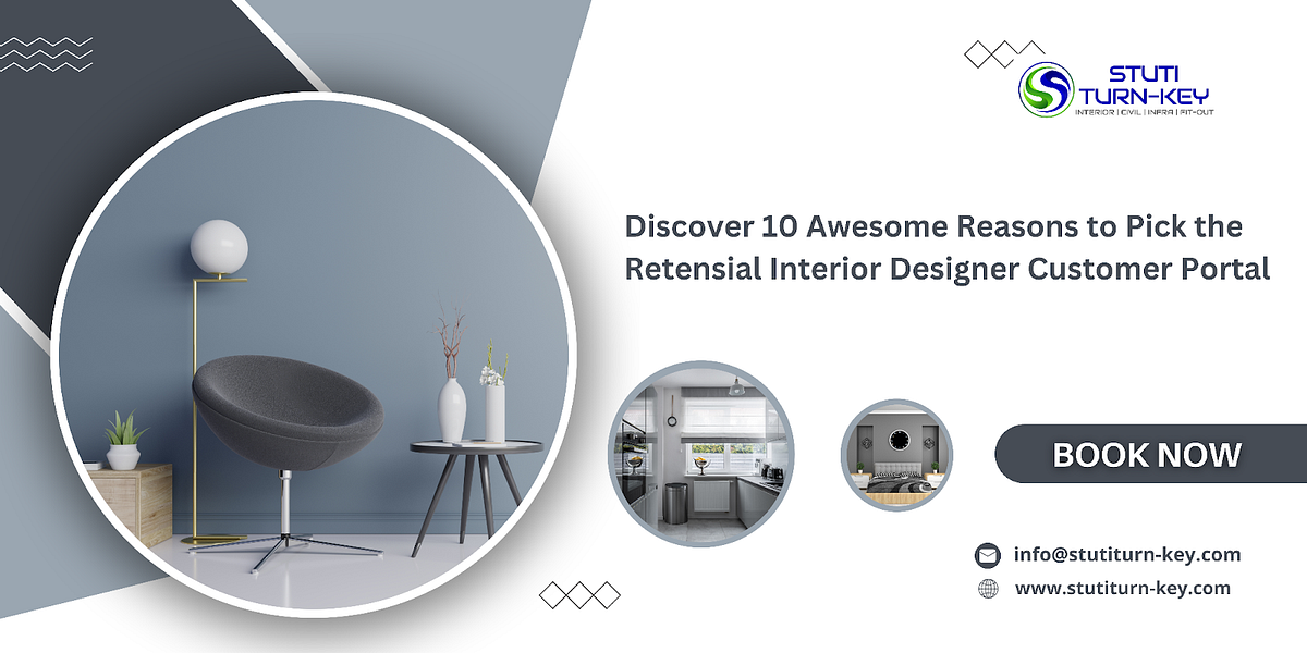 Discover 10 Awesome Reasons to Pick the Retensial Interior Designer ...