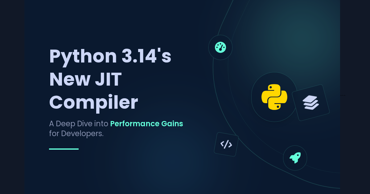 Python 3.14’s JIT Compiler: A Developer’s Deep Dive | by Shakir Majeed ...