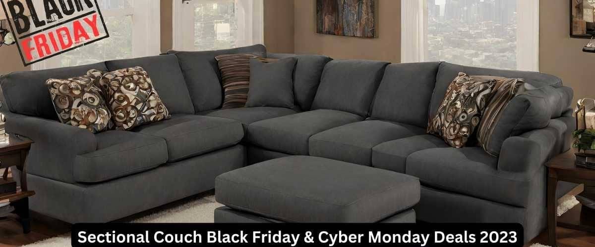Sectional Couch Black Friday and Cyber Monday Deals 2023 Lounge in