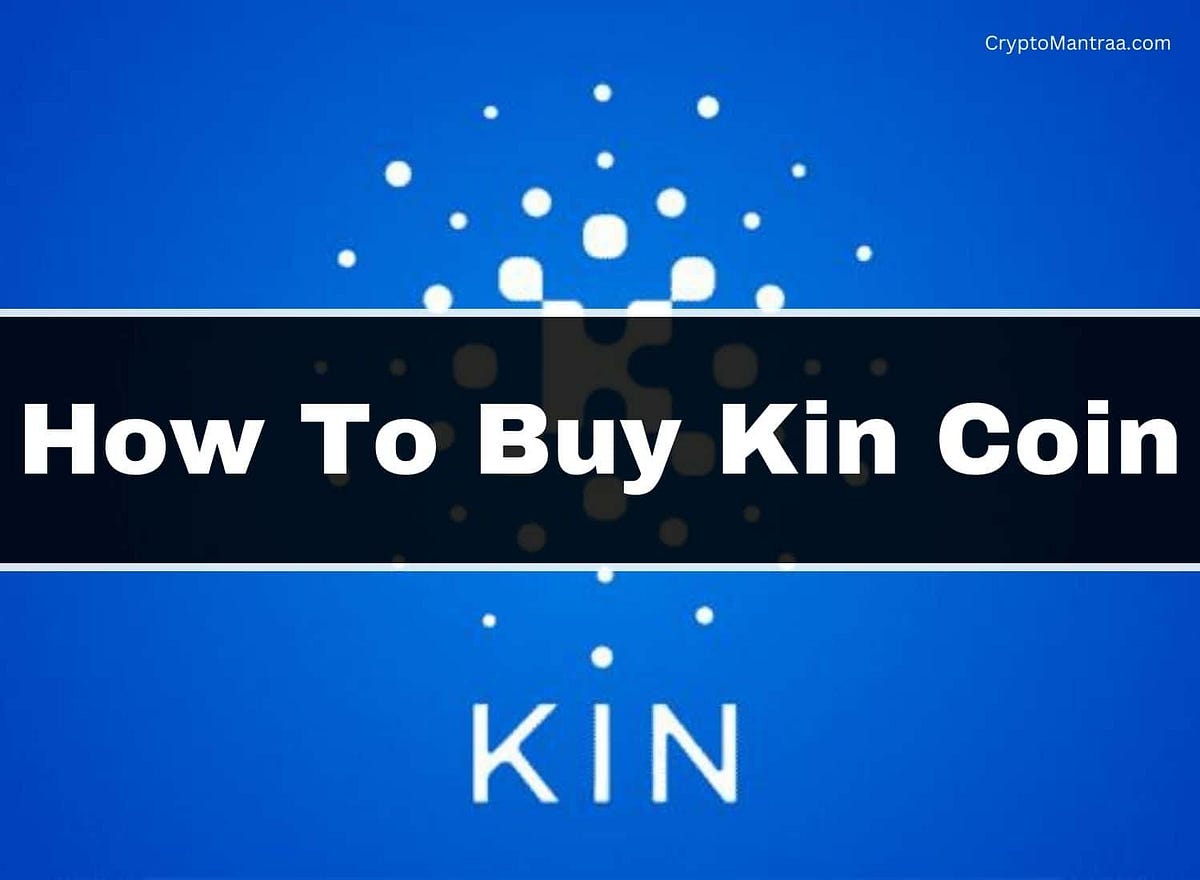 how to buy kin cryptocurrency