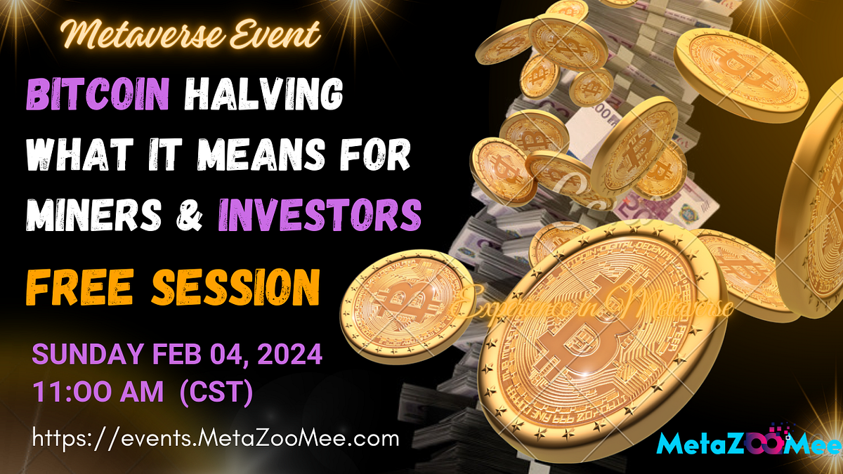 Bitcoin Halving What it Means for Miners and Investors — Metaverse