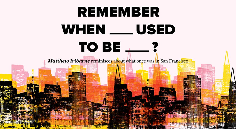 Remember When ____Used to Be _____?