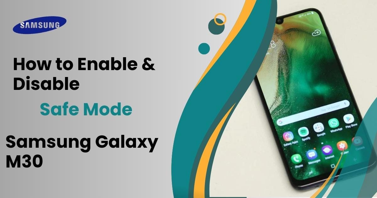 How to Enable and Disable Safe Mode Samsung Galaxy M30 by Harini