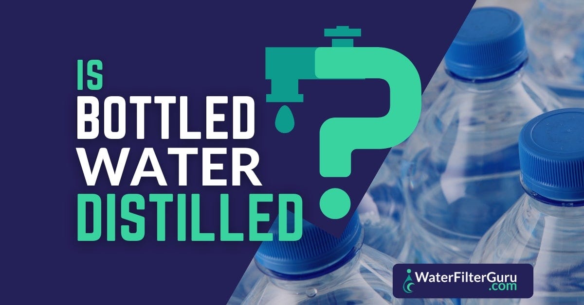 Uses of Distilled Water and Is Bottled Water Distilled? - Conserve Energy  Future