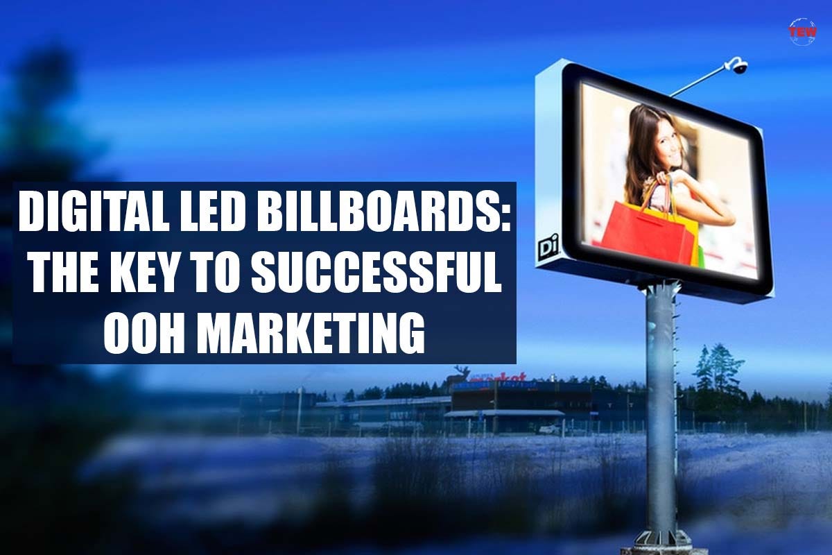 Digital LED Billboards The Key to Successful OOH Marketing by The