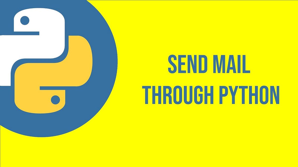 Use Python Code to send email - Aditya jain - Medium