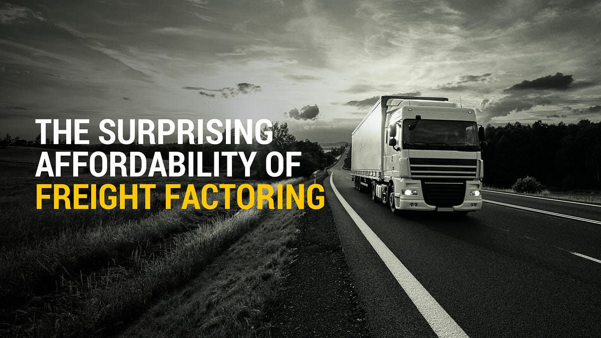 THE SURPRISING AFFORDABILITY OF FREIGHT FACTORING | by Express Freight ...