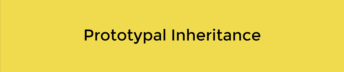 Understanding JavaScript’s Prototypal Inheritance | by Rajat S | Bits ...