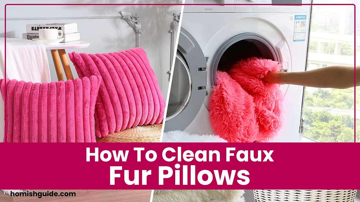 How To Clean Faux Fur Pillows?. If you’re an interior decorating… by