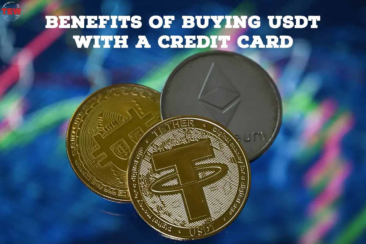 Benefits of buying USDT with a credit card | by The Enterprise World  Magazine | Medium