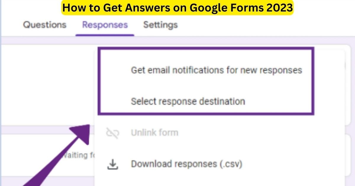 how-to-get-answers-on-google-forms-2023-by-gscholar-medium