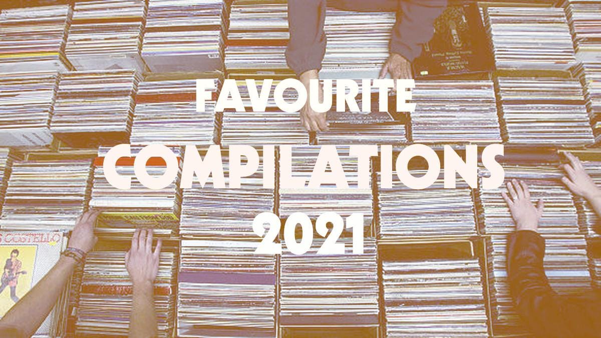 THE BEST COMPILATIONS 2021