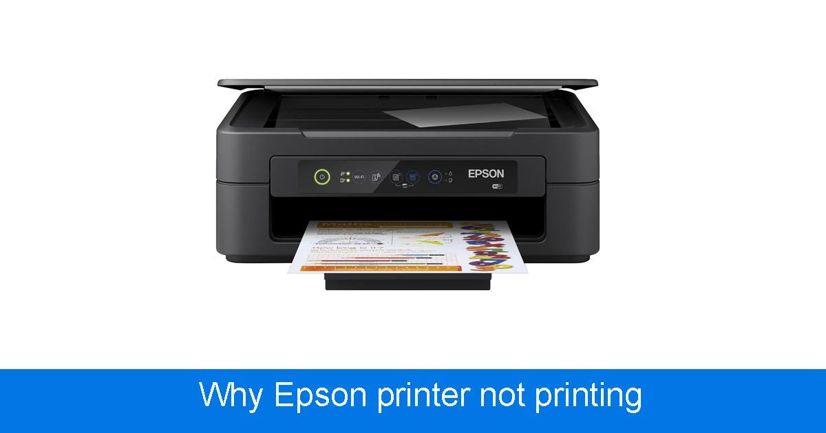 Why my Epson printer not printing by Jessysmith Medium