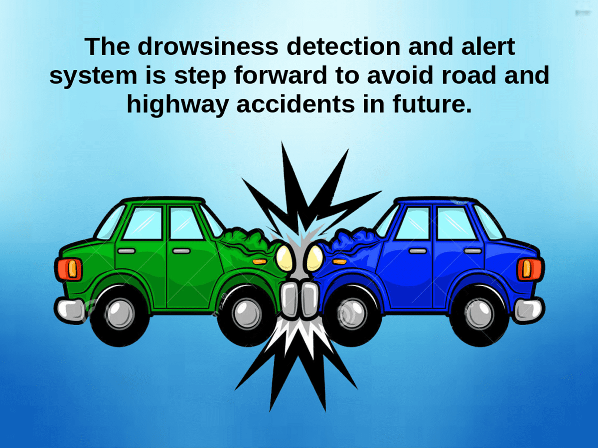 Drowsiness Detection System. In our daily routine a number of person