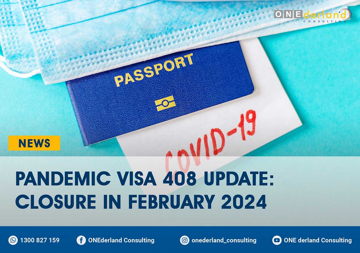 It’s Official! Pandemic Visa 408 Closes in February 2024 for New