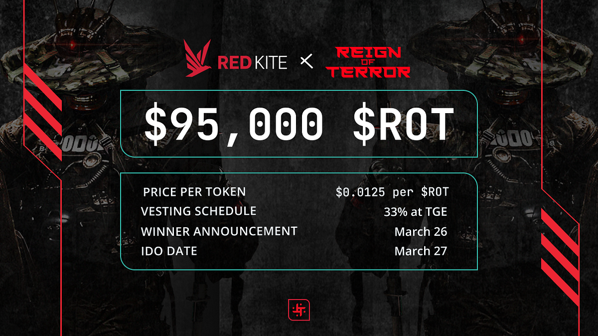 Let’s Join $ROT IDO and Community Pool for Reign of Terror on Red Kite ...