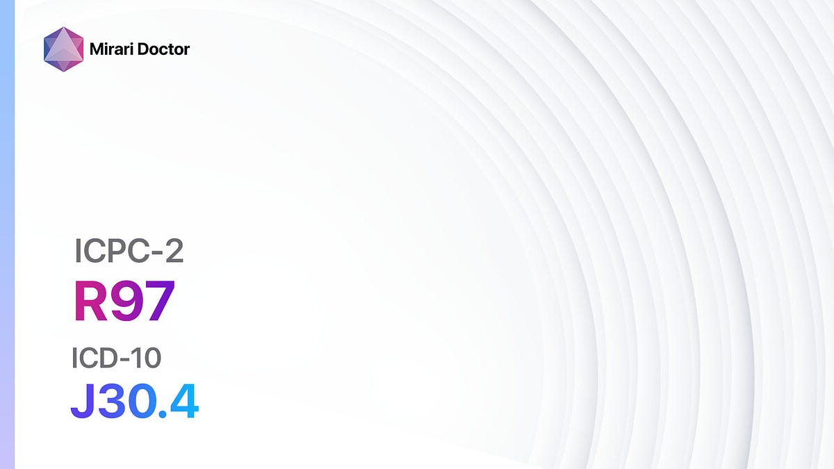 R97 Allergic rhinitis (ICD10J30.4) by Mirari Doctor Jun, 2024