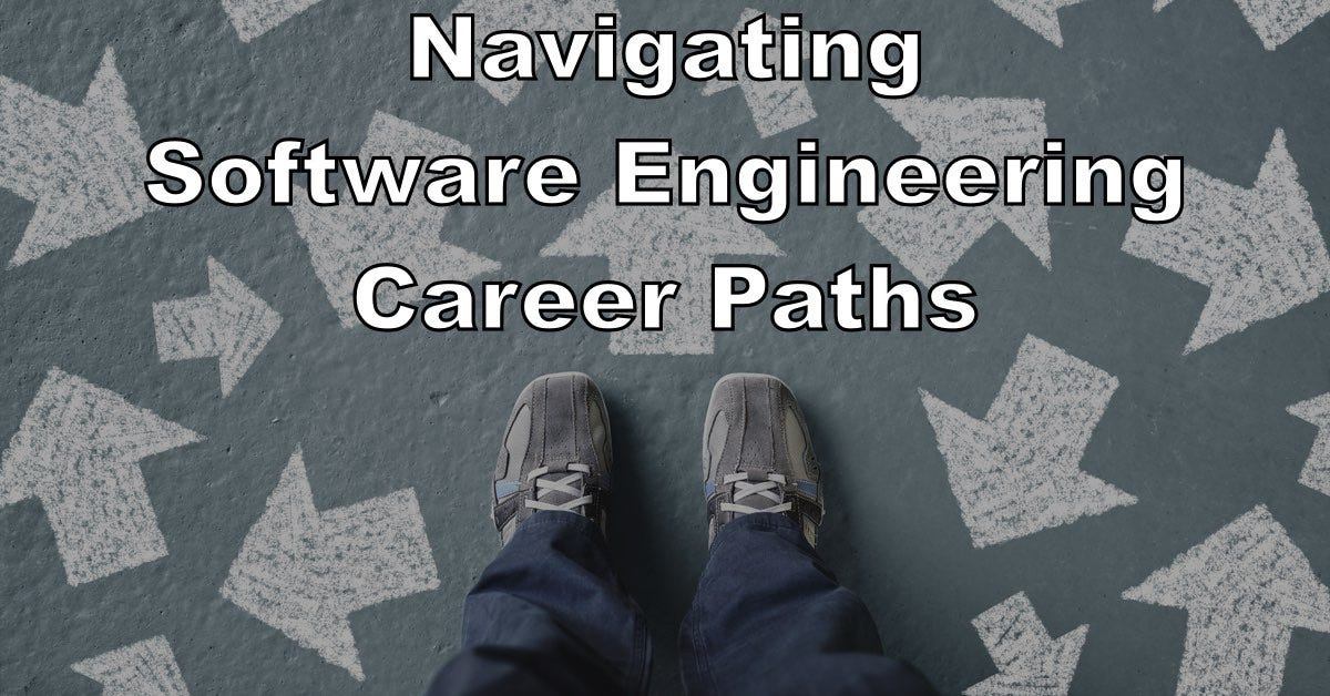 Navigating Software Engineering Career Paths | By Kevin Ball | Codeburst