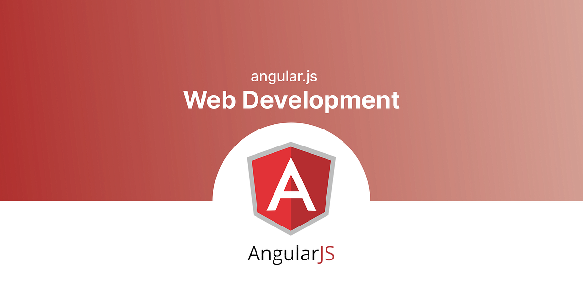 8 Benefits of using Angular.js for web development | by Laxaar | Dec ...