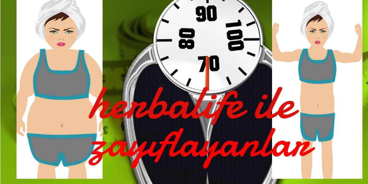 HERBALİFE İLE ZAYIFLAYANLAR VE 5 TEMEL ÜRÜN — Herbalife | by Hayati Demir |  Medium