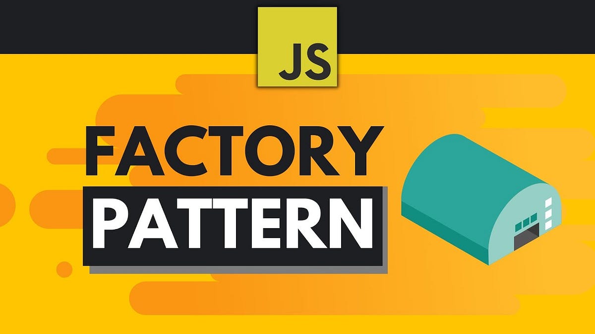 Factory Pattern in Javascript. Suppose you have to create a system ...