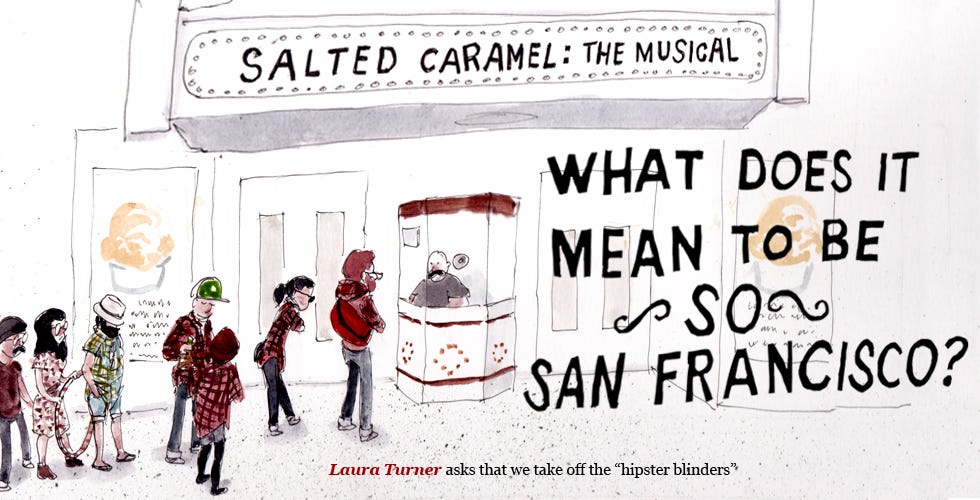 What Does It Mean to Be “So San Francisco”? — The Bold Italic — San Francisco