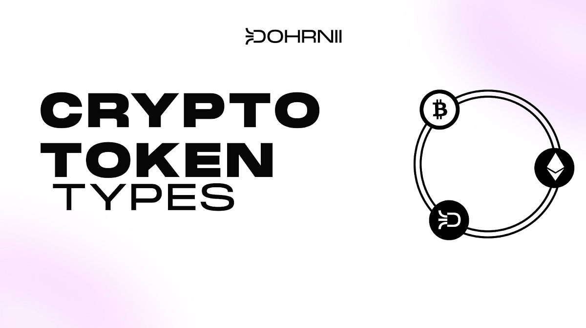 Crypto Token Types and Their Use Cases Medium