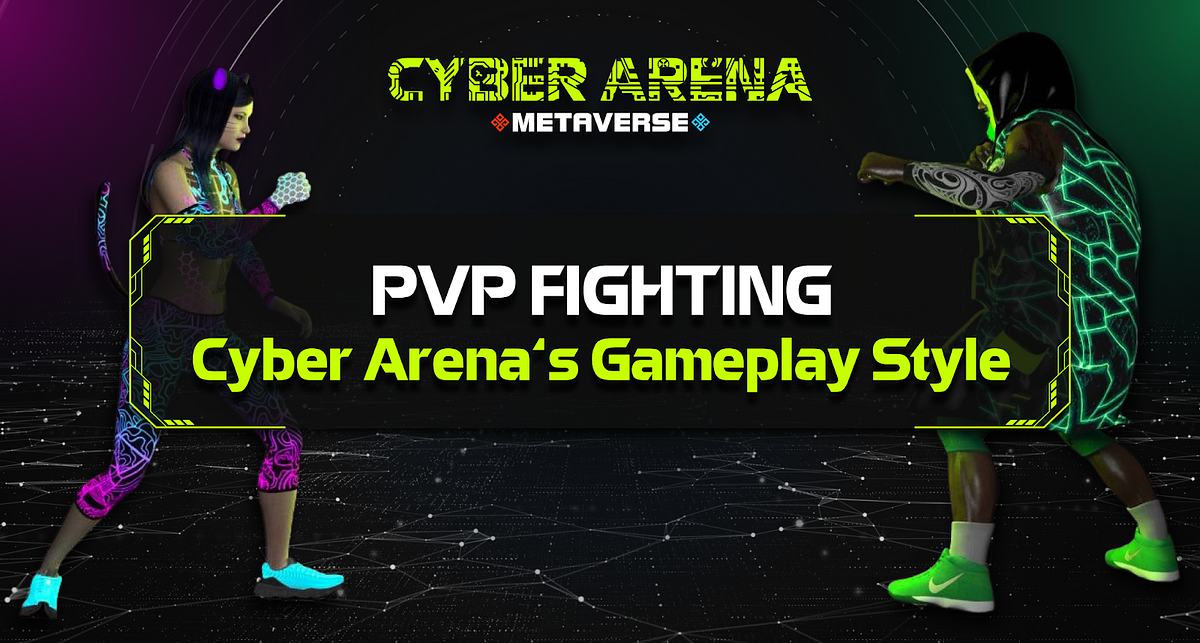 PvP Fighting Cyber Arena’s Gameplay Style by Cyber Arena Medium