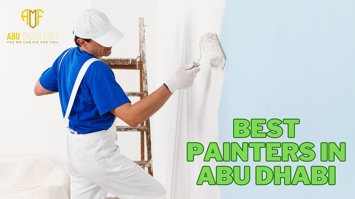 Painting Services in Abu Dhabi — Abu Dhabi Fixit Best Painters in Abu