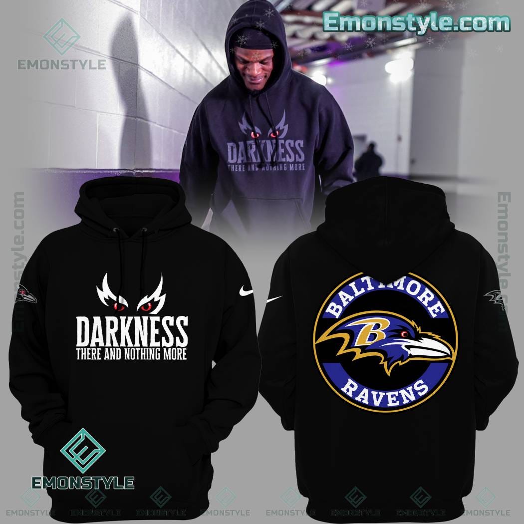 Baltimore Ravens Darkness There and Nothing More Hooded Sweatshirt | by  Oxunzlrym | Medium