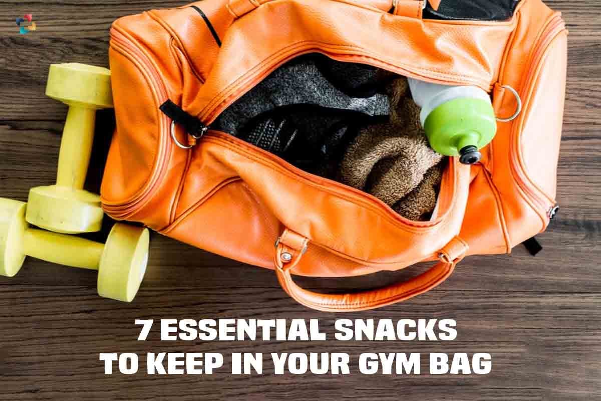 7 Essential Snacks to Keep in Your Gym Bag by Thelifesciencemagazine