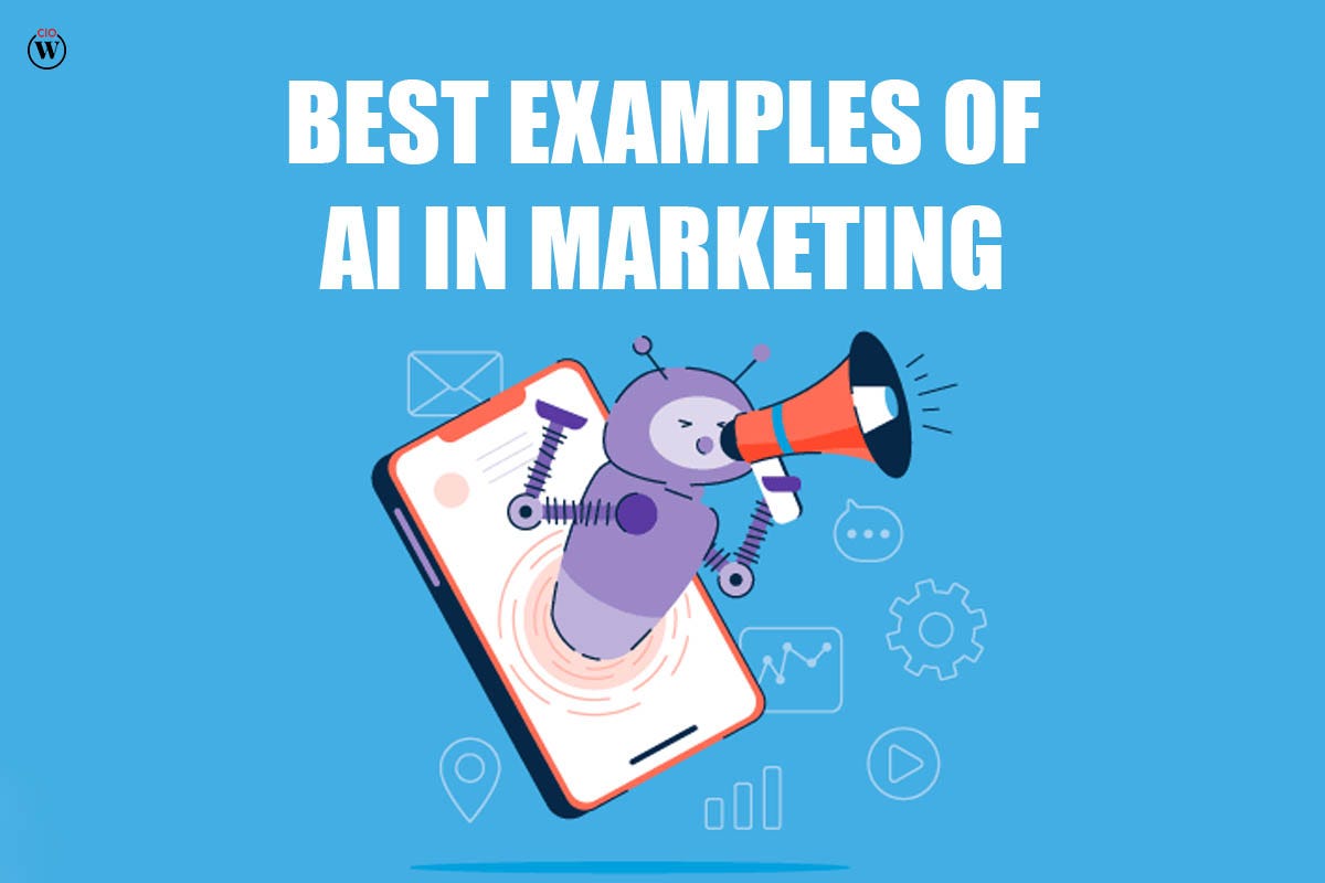 best-examples-of-ai-in-marketing-by-cio-women-magazine-by-cio-women