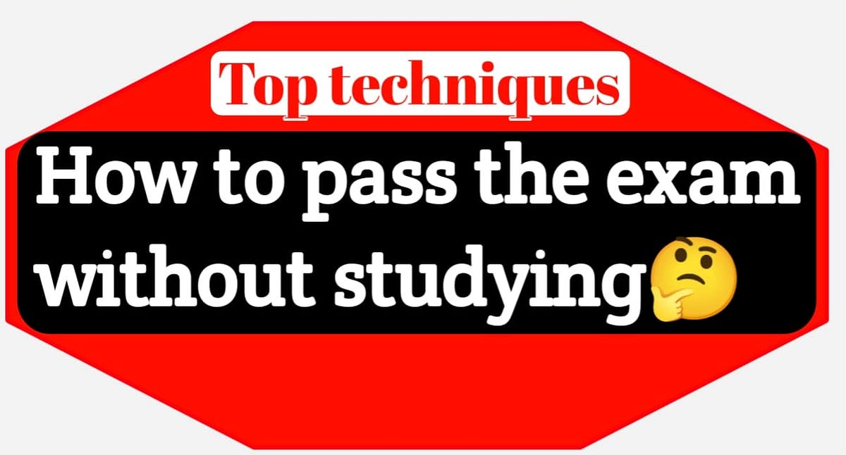 How to pass without studying in exam gk teaching Medium