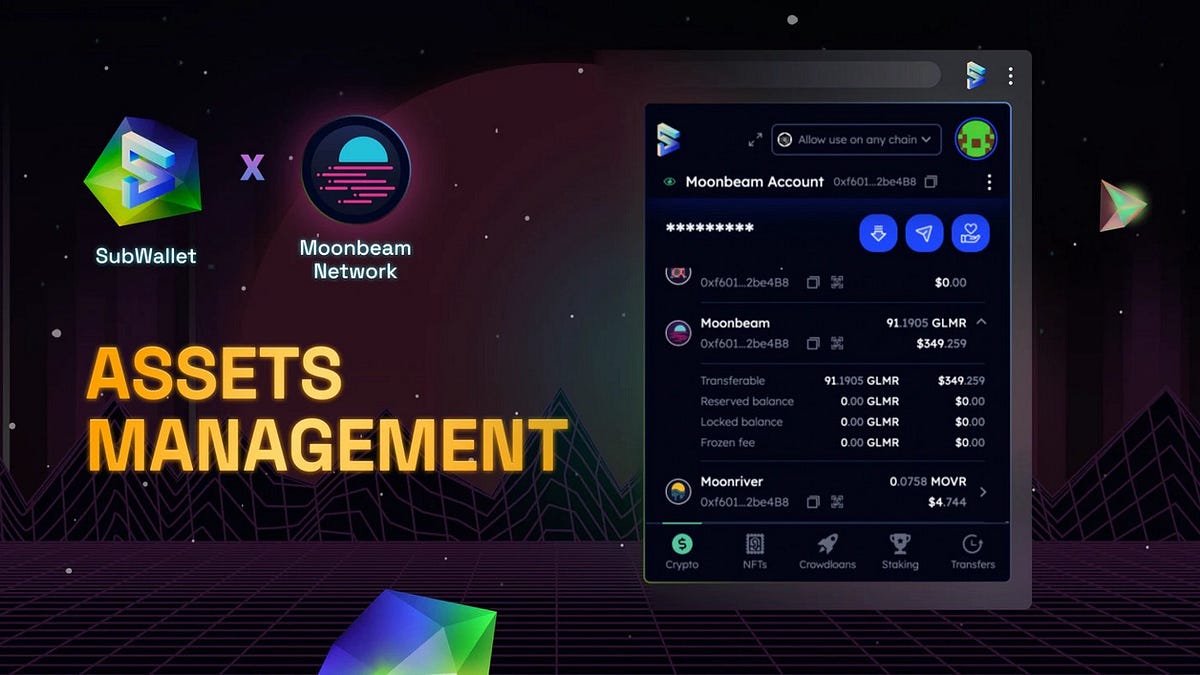 SubWallet x Moonbeam Network EVM Tillgångar Management gör det enkelt