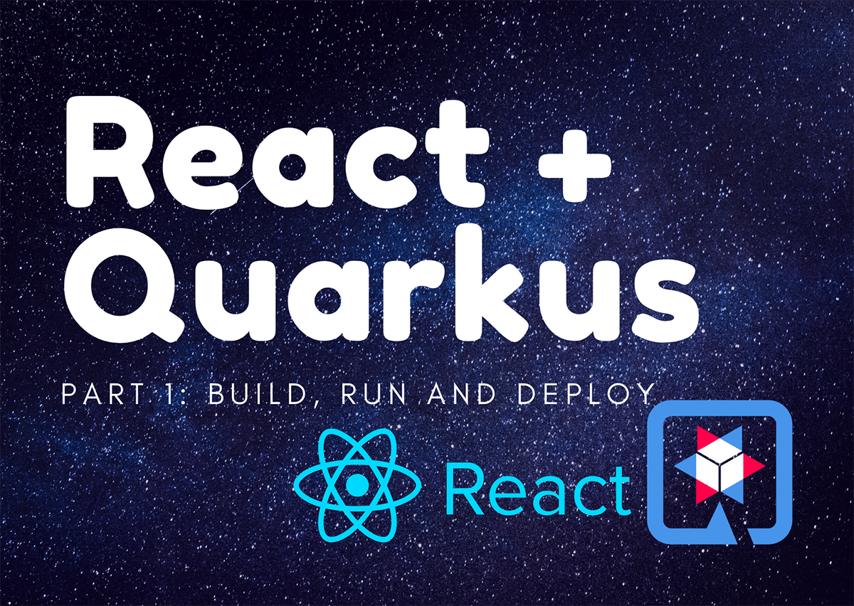Build, run and deploy React app with Quarkus by Dmytro Chaban